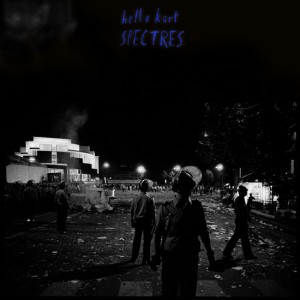 Hello Kurt - Spectres // écriture et réalisation